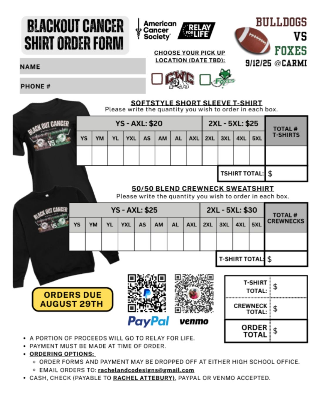 Blackout cancer shirt order forms are due Friday 08/29